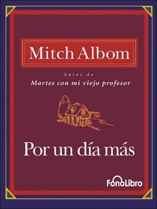Title details for Por un dia mas by Mitch Albom - Available